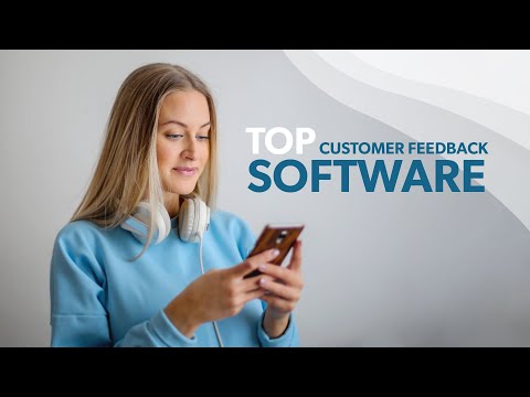 Top Customer Feedback Software | Best Customer Feedback Tools